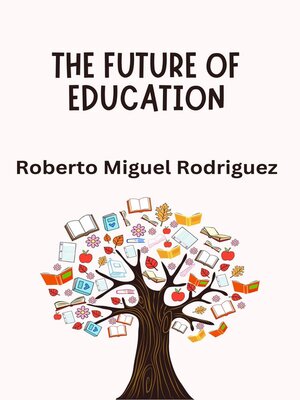 cover image of The Future of Education